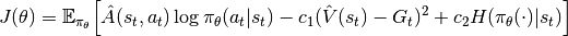 J(\theta) = \mathbb{E}_{\pi_\theta}\Big[\hat{A}(s_t,a_t)\log\pi_\theta(a_t|s_t)-c_1(\hat{V}(s_t) - G_t)^2 + c_2H(\pi_\theta(\cdot)|s_t)\Big]